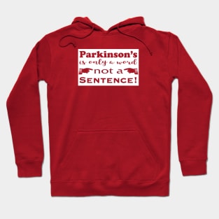 Parkinsons is Only a Word white block Hoodie